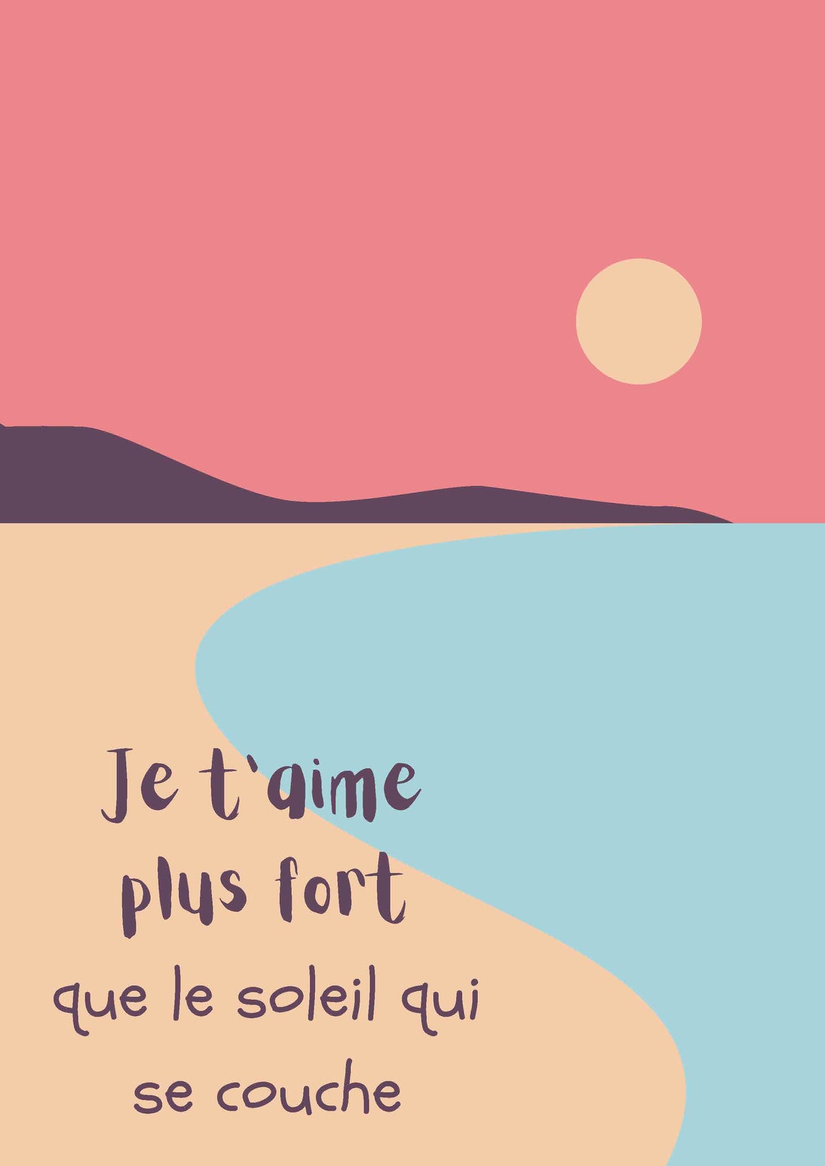 AFFICHE JE T'AIME PLUS FORT QUE LE SOLEIL QUI SE COUCHE PLAGE