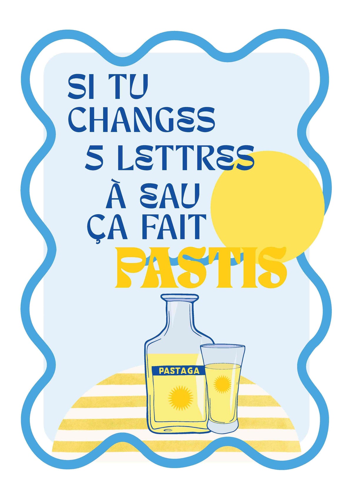 AFFICHE PASTIS