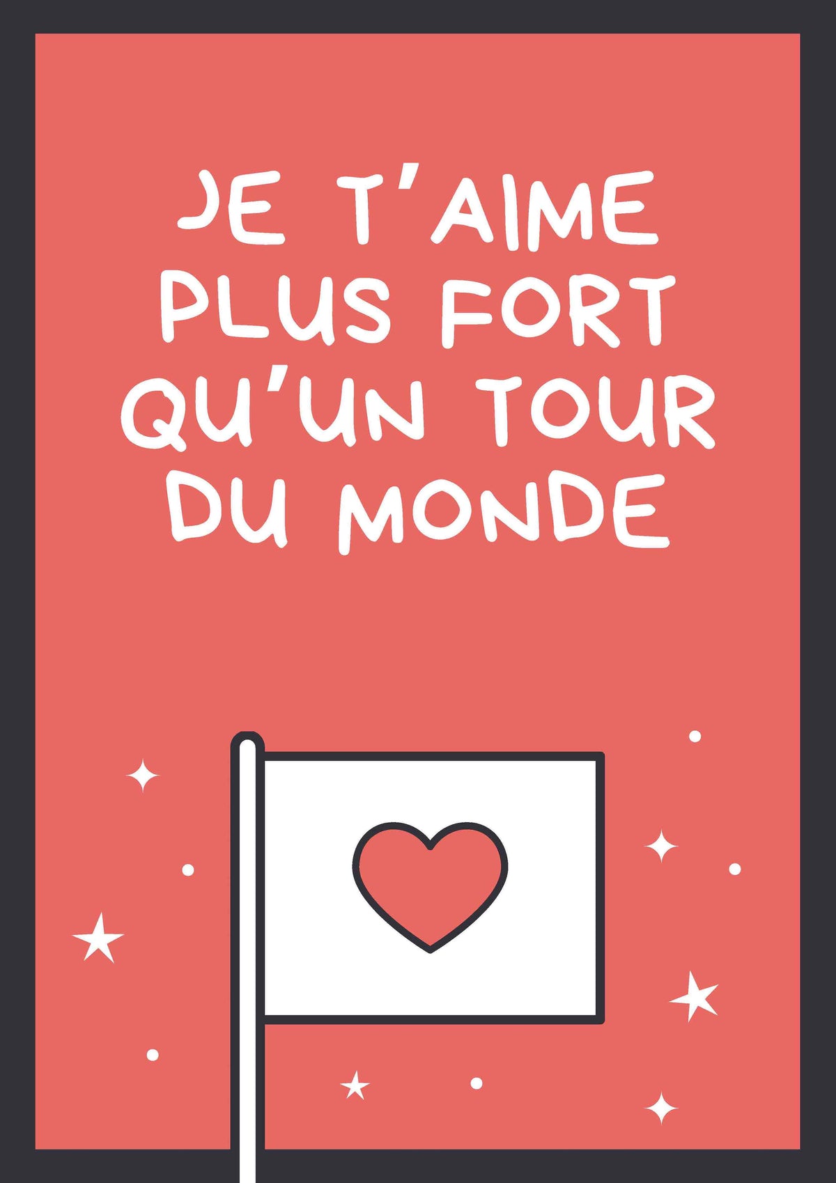 AFFICHE JE T'AIME PLUS FORT QU'UN TOUR DU MONDE