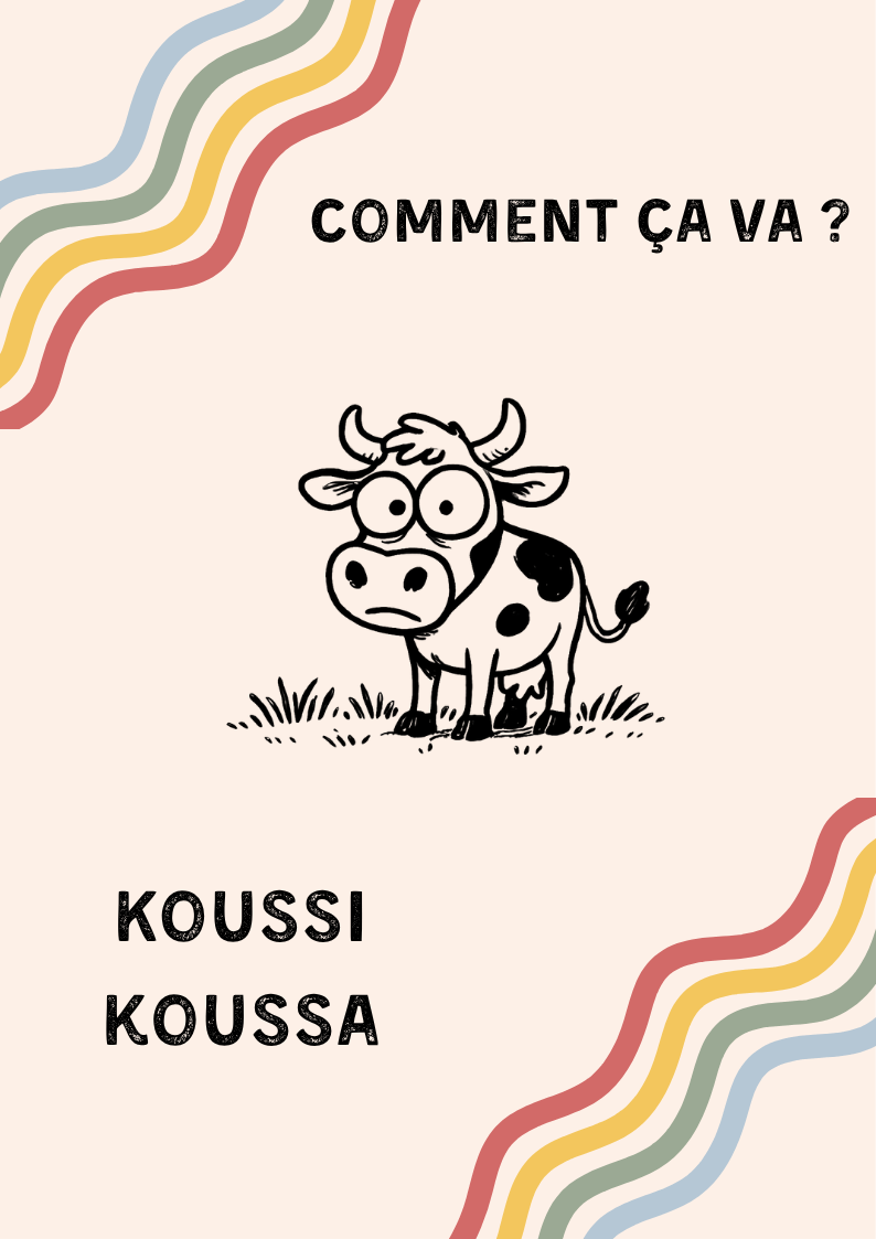 AFFICHE COMMENT CA VA? KOUSSI KOUSSA
