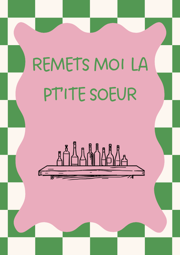 AFFICHE REMETS MOI LA P'TITE SOEUR