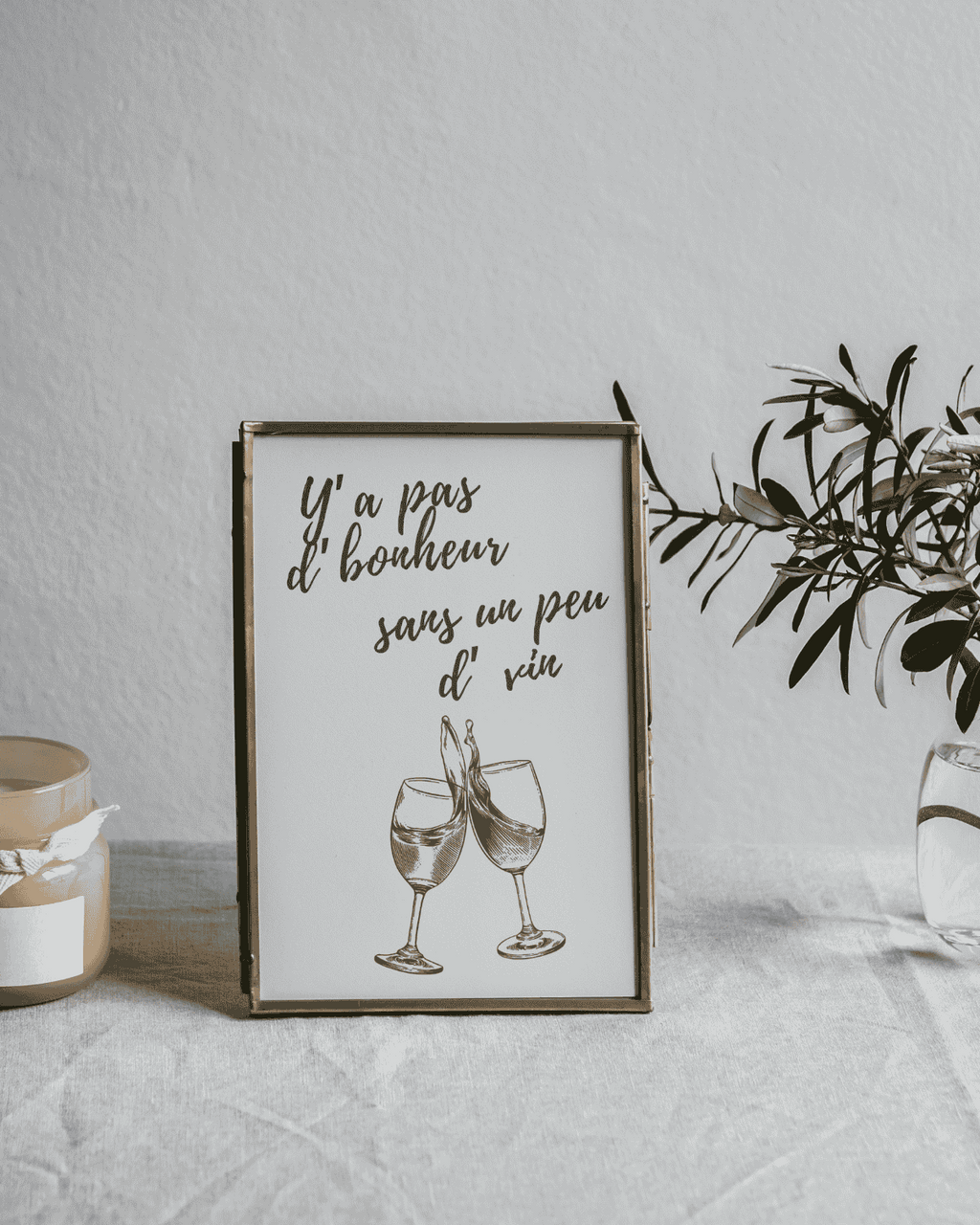 AFFICHE Y'A PAS D'BONHEUR SANS UN PEU D'VIN