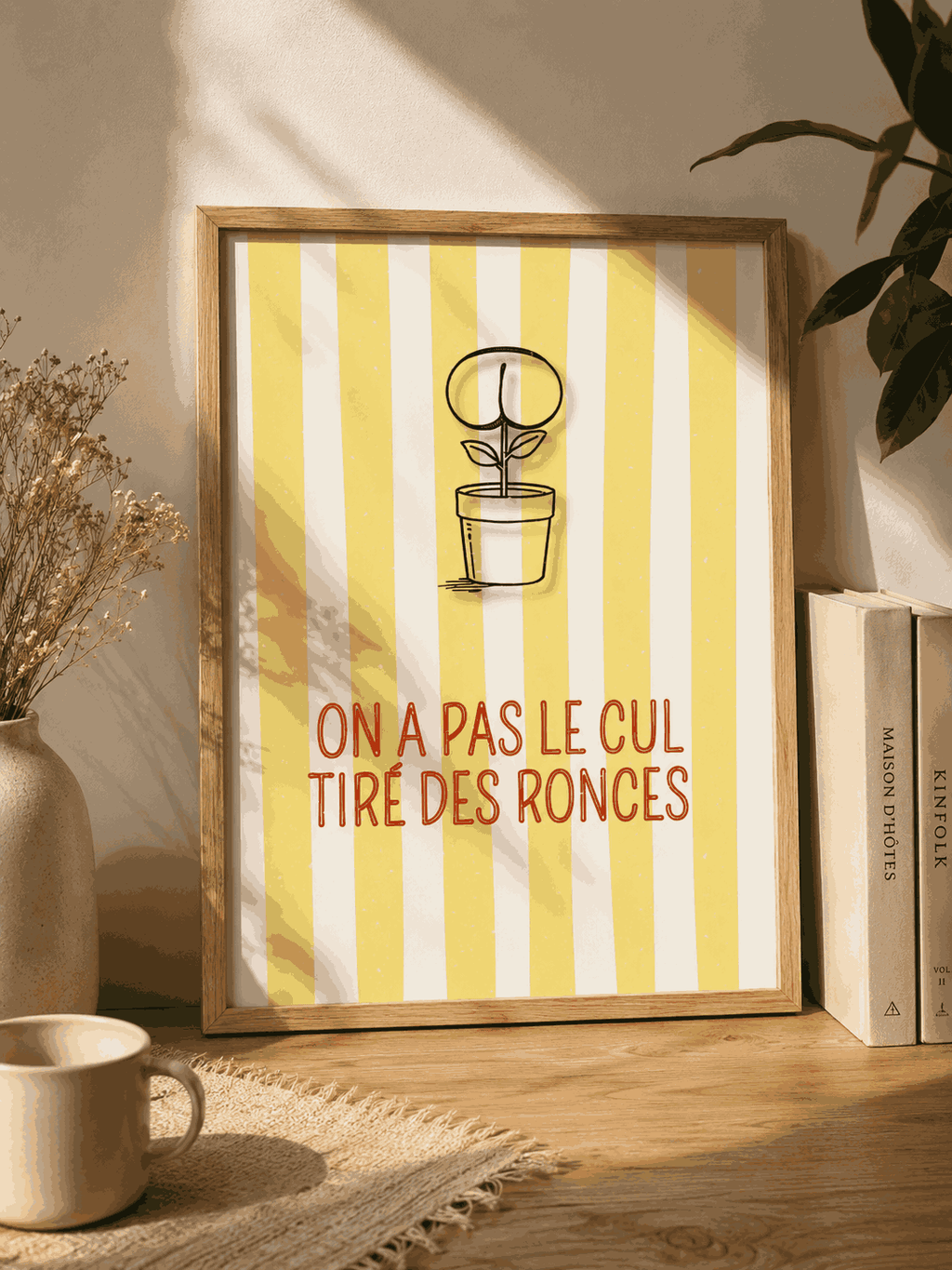 AFFICHE ON A PAS LE CUL TIRE DES RONCES
