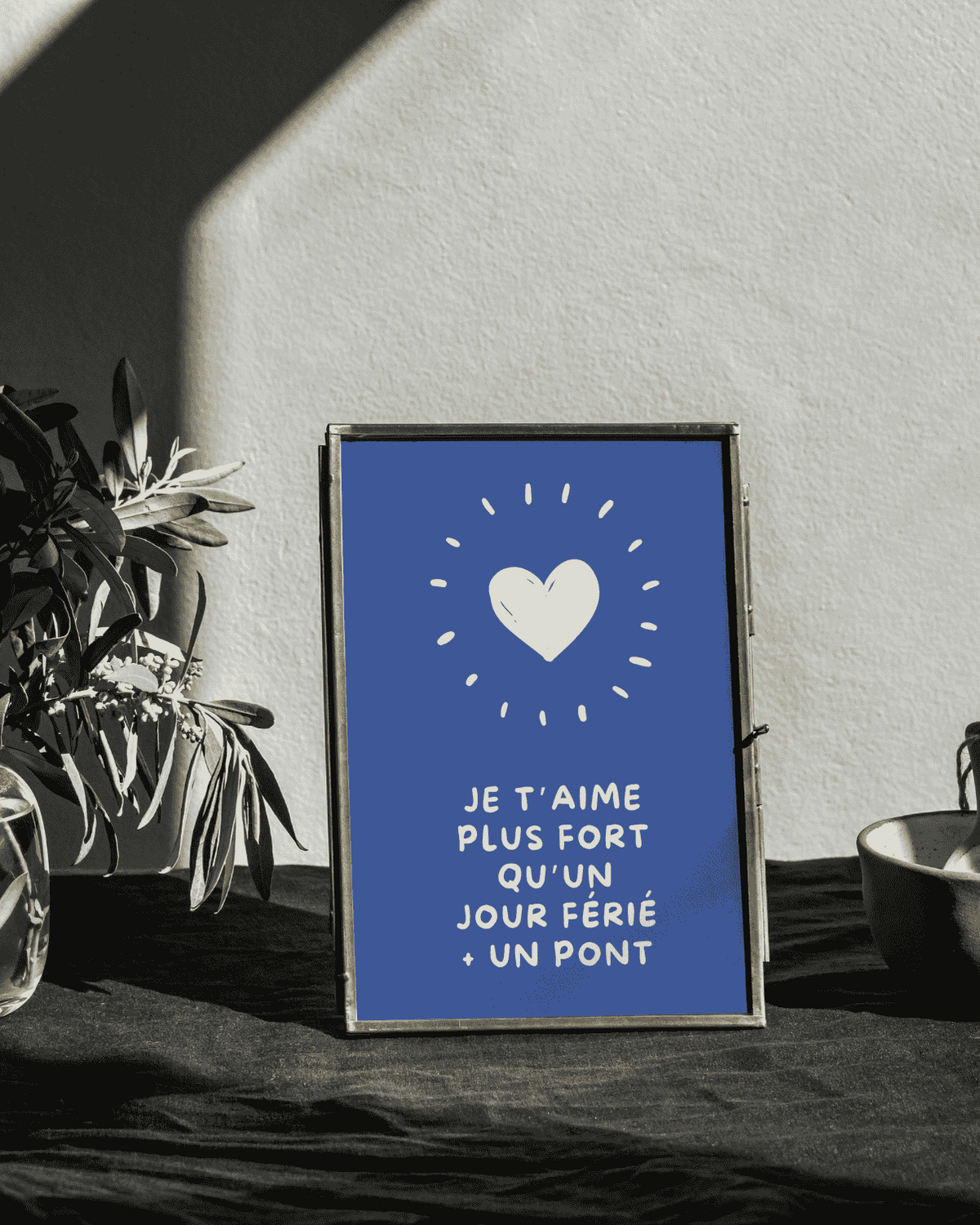 AFFICHE JE T'AIME PLUS FORT QU'UN JOUR FERIE