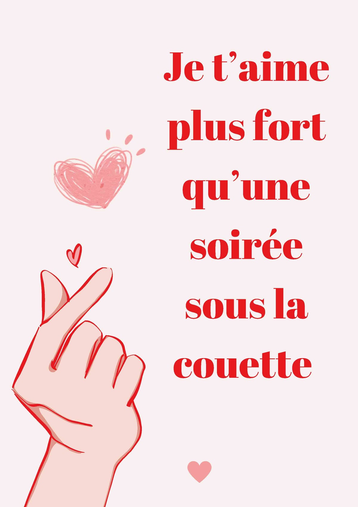 Visuel Affiche Je t'aime plus fort qu'une soirée sous la couette