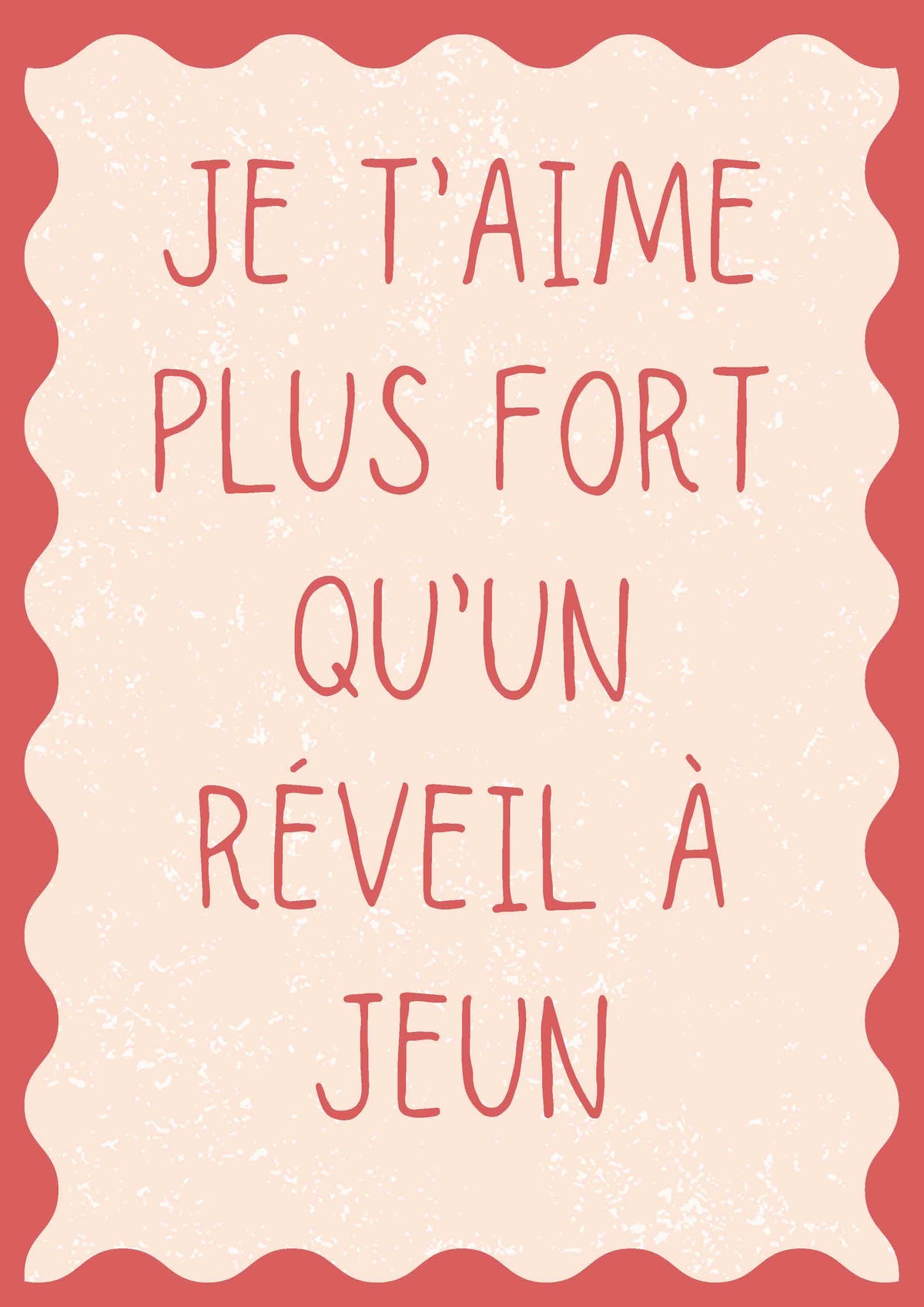 Visuel Affiche Je t'aime plus fort qu'un réveil à jeun