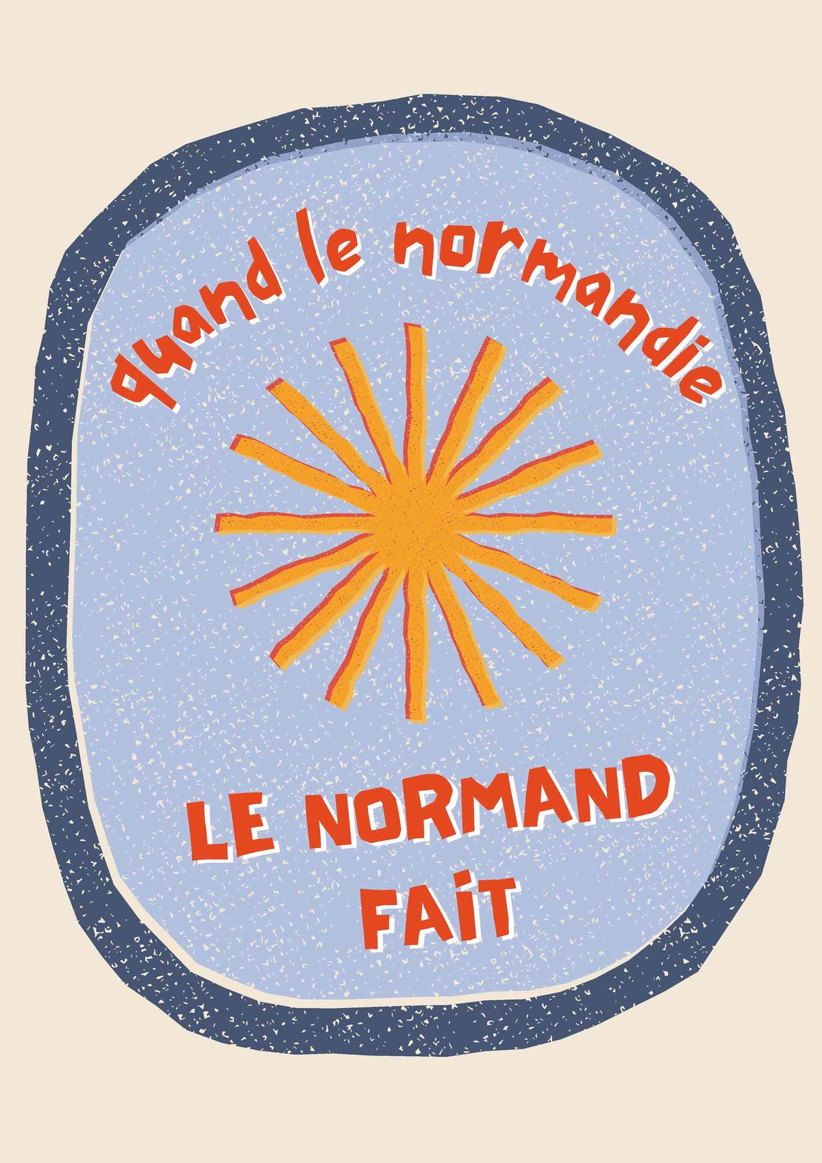 Visuel Affiche Quand le Normandie - Le Normand Fait