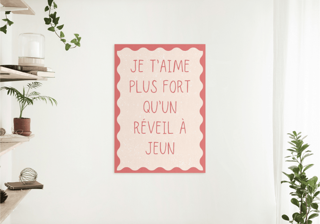 AFFICHE JE T'AIME PLUS FORT QU'UN REVEIL A JEUN