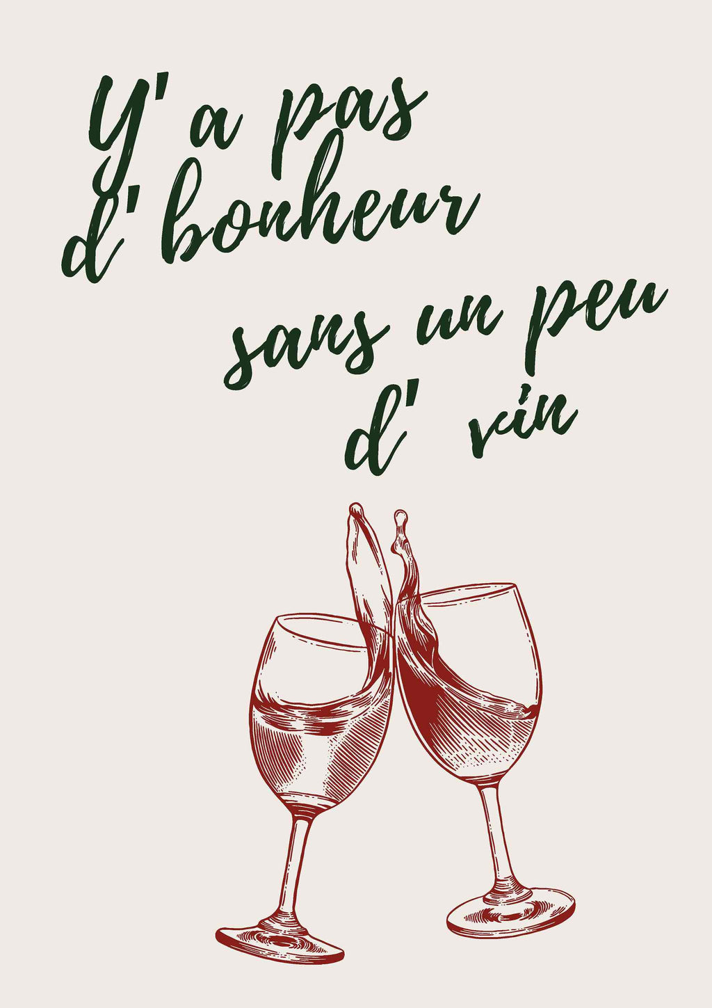 Visuel Affiche Y'a pas d'bonheur Sans un peu d'vin